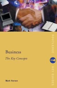 Cover image for Business: The Key Concepts