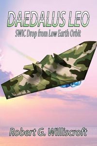 Cover image for Daedalus LEO: SWIC Drop from Low Earth Orbit