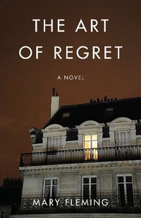 Cover image for The Art of Regret: A Novel