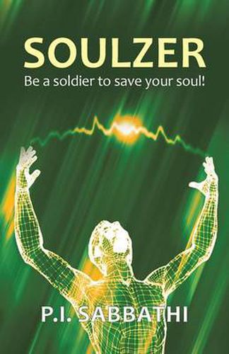 Cover image for Soulzer: Be a spiritual-soldier to undergird your own soul