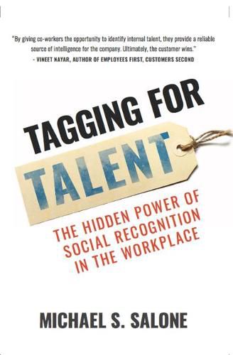 Cover image for Tagging for Talent: The Hidden Power of Social Recognition in the Workplace