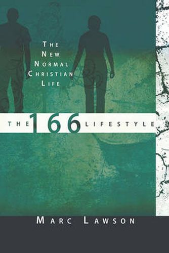 Cover image for 166 Lifestyle: The New Normal Christian Life