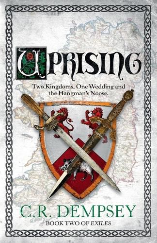 Uprising: two kingdoms, one wedding and the hangman's noose