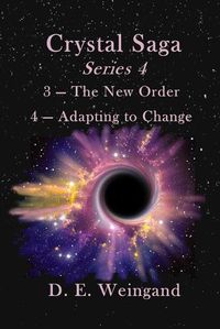 Cover image for Crystal Saga Series 4, 3-The New Order and 4-Adapting to Change