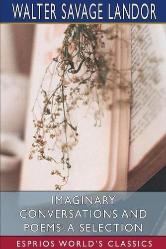 Cover image for Imaginary Conversations and Poems: A Selection (Esprios Classics)