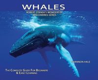 Cover image for Whales, Library Edition Hardcover: The Complete Guide for Beginners