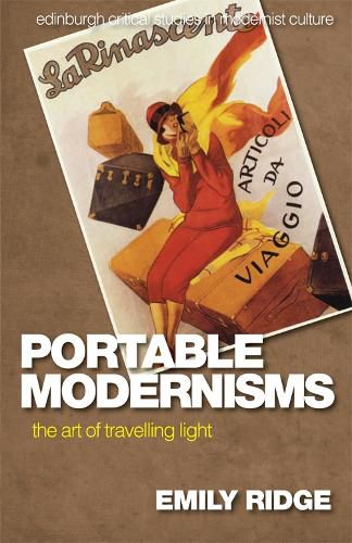 Cover image for Portable Modernisms: The Art of Travelling Light