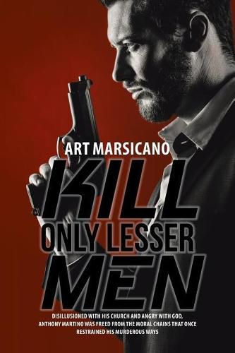 Cover image for Kill Only Lesser Men