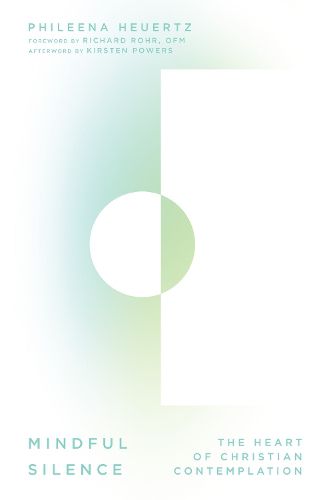 Cover image for Mindful Silence - The Heart of Christian Contemplation