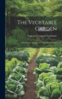 Cover image for The Vegetable Garden