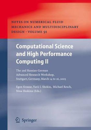 Cover image for Computational Science and High Performance Computing II: The 2nd Russian-German Advanced Research Workshop, Stuttgart, Germany, March 14 to 16, 2005