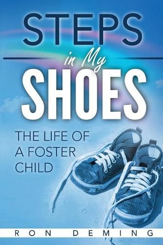 Cover image for Steps in My Shoes: The Life of a Foster Child