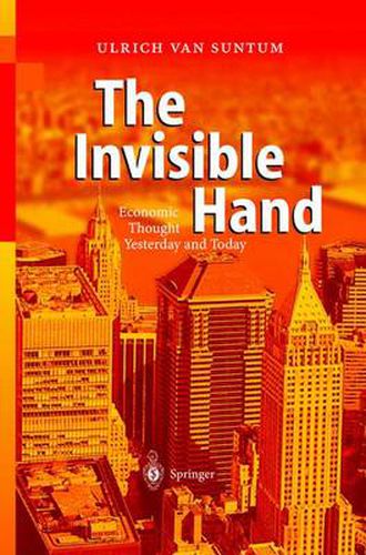 Cover image for The Invisible Hand: Economic Thought Yesterday and Today