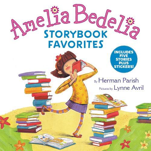 Cover image for Amelia Bedelia Storybook Favorites: Includes 5 Stories Plus Stickers!