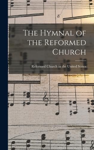 Cover image for The Hymnal of the Reformed Church