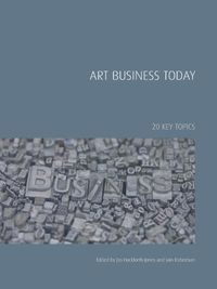 Cover image for Art Business Today: 20 Key Topics