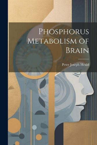 Cover image for Phosphorus Metabolism of Brain