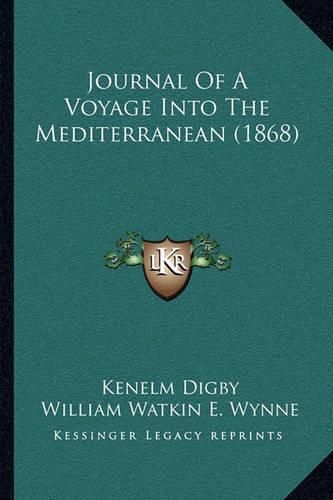 Journal of a Voyage Into the Mediterranean (1868)