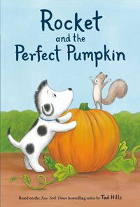 Cover image for Rocket and the Perfect Pumpkin