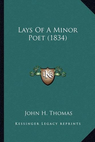 Cover image for Lays of a Minor Poet (1834)