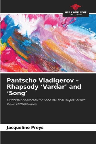 Cover image for Pantscho Vladigerov - Rhapsody 'Vardar' and 'Song'