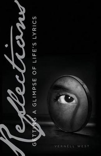 Cover image for Reflections: Getting a Glimpse of Life's Lyrics