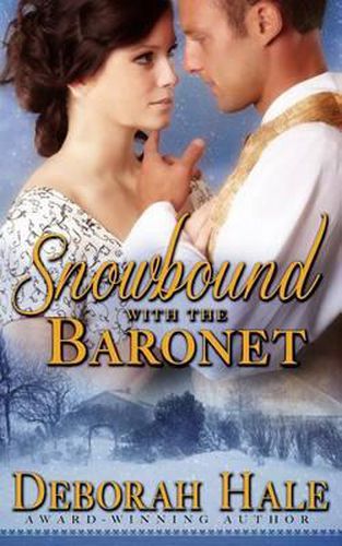 Cover image for Snowbound with the Baronet