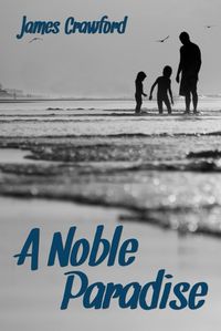 Cover image for A Noble Paradise