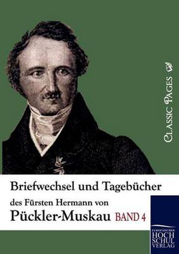 Cover image for Briefwechsel und Tagebucher des Fursten Hermann von Puckler-Muskau