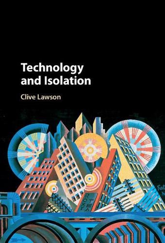 Cover image for Technology and Isolation