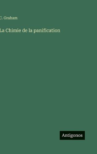 Cover image for La Chimie de la panification