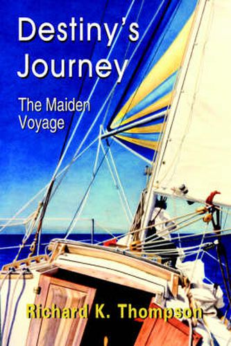 Cover image for Destiny's Journey: The Maiden Voyage