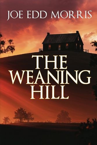 Cover image for The Weaning Hill