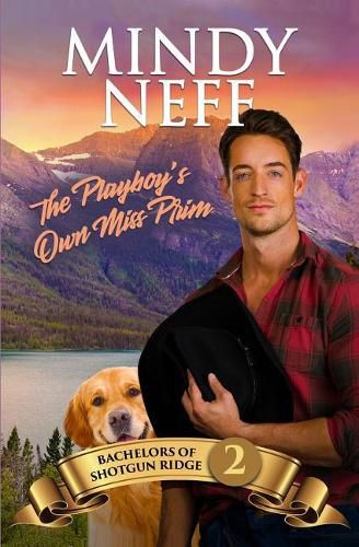 Cover image for The Playboy's Own Miss Prim: Small Town Contemporary Romance