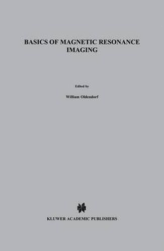 Cover image for Basics of Magnetic Resonance Imaging