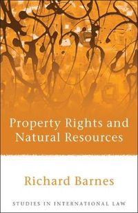 Cover image for Property Rights and Natural Resources