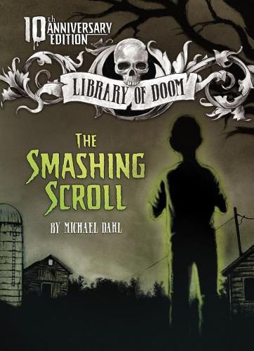 The Smashing Scroll: 10th Anniversary Edition