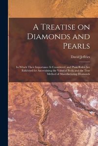 Cover image for A Treatise on Diamonds and Pearls