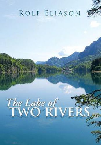 Cover image for The Lake of Two Rivers