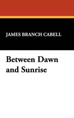 Cover image for Between Dawn and Sunrise