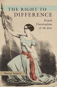 Cover image for The Right to Difference: French Universalism and the Jews