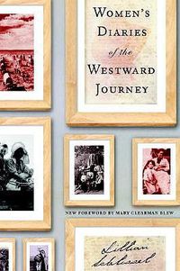 Cover image for Women's Diaries of the Westward Journey