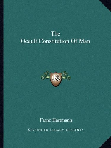 The Occult Constitution of Man