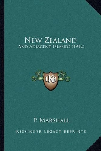 Cover image for New Zealand: And Adjacent Islands (1912)