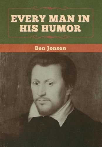 Every Man in His Humor