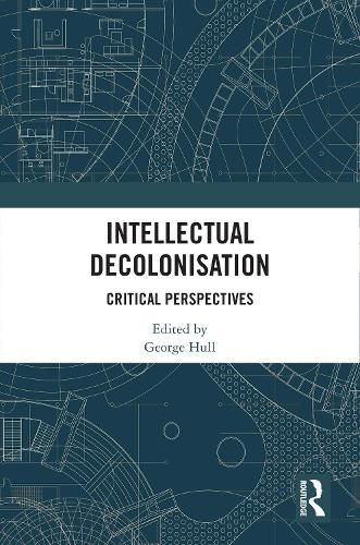 Cover image for Intellectual Decolonisation