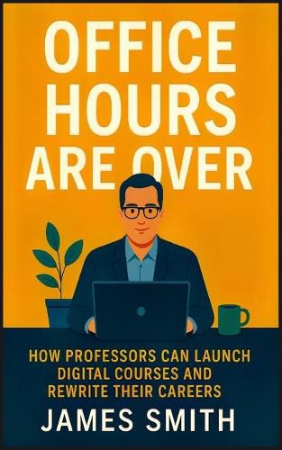 Cover image for Office Hours Are Over