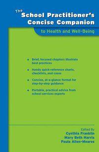 Cover image for The School Practitioner's Concise Companion to Health and Well Being