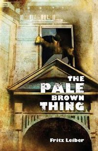 Cover image for The Pale Brown Thing