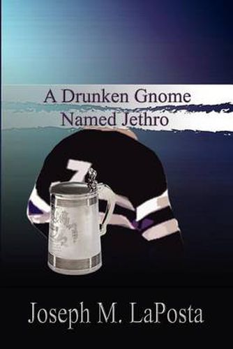 Cover image for A Drunken Gnome Named Jethro